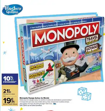 Carrefour Market Monopoly Voyage Autour du Monde offre