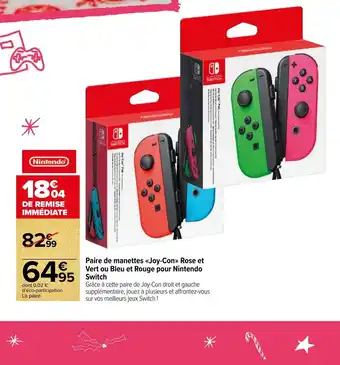 Carrefour Market Paire de Manettes Joy-Con rose Et Vert Ou Bleu Et Rouge Pour Nintendo Switch offre