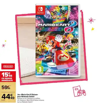 Jeu Mario Kart 8 Deluxe Pour Nintendo Switch