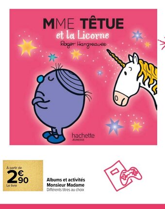 Carrefour Market Albums Et Activites Monsieur Madame offre