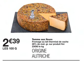 Monoprix Tomme aux fleurs offre