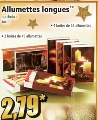 Norma Allumettes longues offre