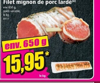 Norma Filet Mignon de Porc Larde offre