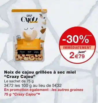 Monoprix Noix de cajou Grillées à sec miel offre