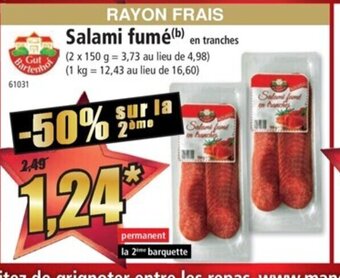 Norma Salami Fumé offre