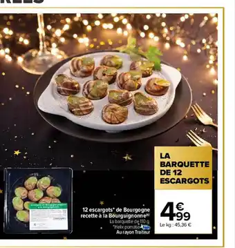 Carrefour 12 escargots de bourgogne recette à la bourguignonne offre