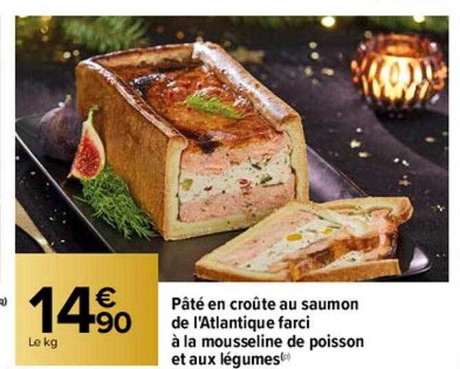 Promo Pâté en croûte au saumon de l'atlantique farcie à la mousseline de poisson et aux légumes