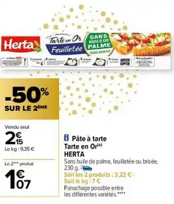 Carrefour Pâte à tarte tarte en or herta offre