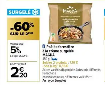 Carrefour Poêlée forestière à la crème surgelée magda offre