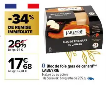 Carrefour Bloc de foie gras de canard labeyrie offre