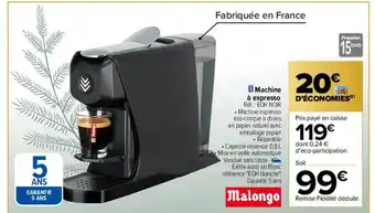 Carrefour Machine à expresso malongo offre