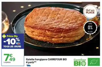 Carrefour Galette frangipane carrefour bio 4 parts offre