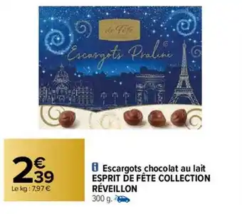Carrefour Escargots chocolat au lait esprit de fête collection réveillon offre