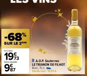 Carrefour A.o.p. sauternes le trianon de filhot offre