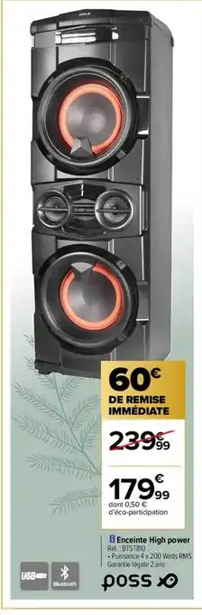 Carrefour Enceinte high power poss offre