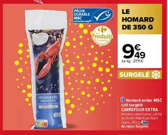 Carrefour Homard entier msc cuit surgelé carrefour extra offre