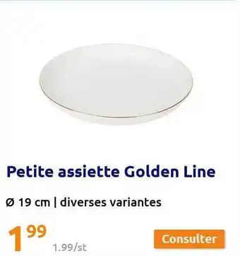 Action Petit assiette golden line offre