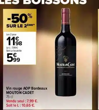 Carrefour Contact Vin rouge aop bordeaux mouton cadet offre