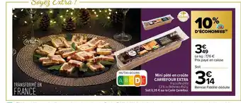 Carrefour Contact Mini pâté en croûte carrefour extra offre