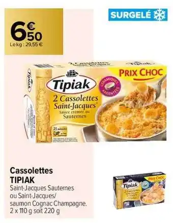 Carrefour Contact Cassolettes tipiak offre