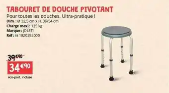 Distri Club Médical Tabouret de douche pivotant joleti offre