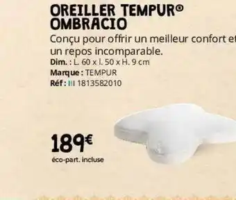 Distri Club Médical Oreiller tempur ombracio offre