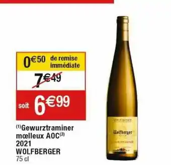 Cora x Carrefour Gewurztraminer moelleux aoc 2021 wolfberger offre