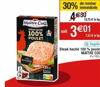 Cora x Carrefour Steak haché 100% poulet maître coq offre