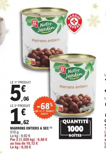 E.Leclerc Marrons Entiers A Sec offre
