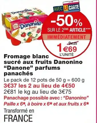 Monoprix Fromage blanc sucré aux fruits danonino offre