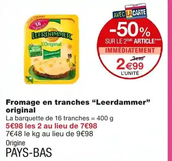 Monoprix Fromage en tranches leerdammer original offre