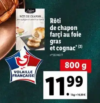 Roti De Chapon Farci Au Foie Gras Et Cognac