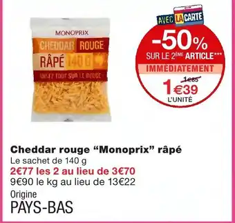 Monoprix Cheddar rouge Monoprix râpé offre