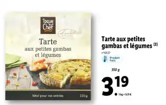 Lidl Tarte Aux Petites Gambas Et Legumes offre