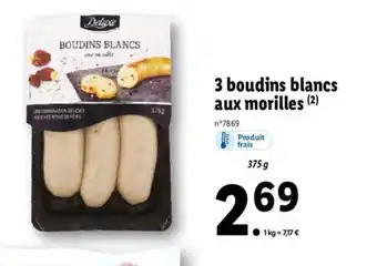 Lidl 3 Boudins Blancs Aux Morilles offre