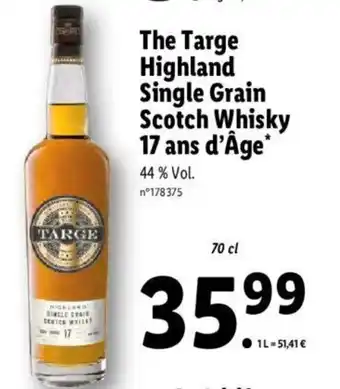 Lidl The Targe Highland Single Grain Scotch Whisky 17 Ans D'Age offre