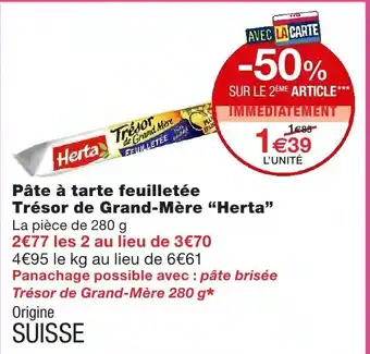 Monoprix Pâte à tarte feuilletée Trésor de Grand-Mere Herta offre