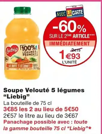Monoprix Soupe Velouté 5 légumes Liebig offre