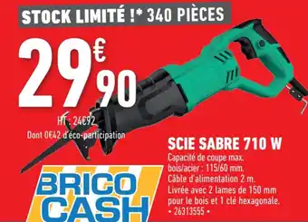 Brico Cash Scie sabre 710 W offre