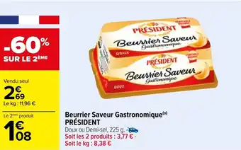 Carrefour Market Beurrier saveur gastronomique PRESIDENT offre
