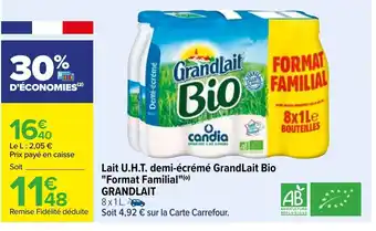 Carrefour Market Lait U.H.T. demi-écrémé grandlait bio "format familial" GRANDLAIT offre
