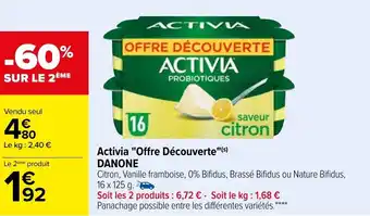 Carrefour Market Activia "offre découverte" DANONE offre