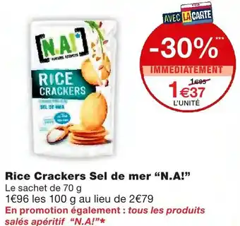 Monoprix Rice crackers Sel de Mer N.A offre