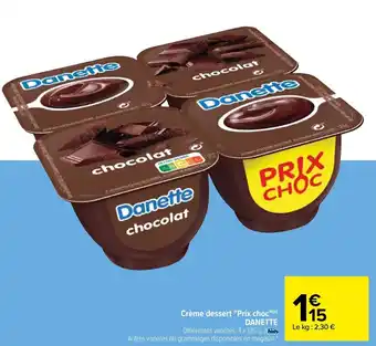 Carrefour Market Crème dessert "prix choc" DANETTE offre