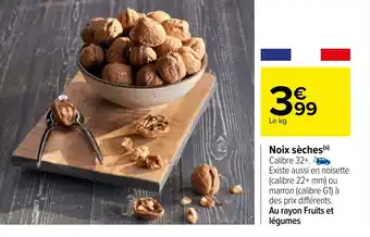 Carrefour Market Noix sèches offre