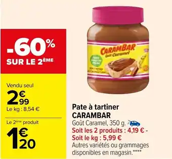 Carrefour Market Pate à tartiner CARAMBAR offre
