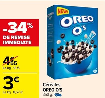 Carrefour Market Céréales OREO O'S offre