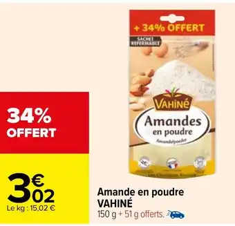 Carrefour Market Amande en poudre VAHINE offre