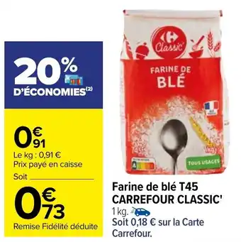 Carrefour Market Farine de blé T45 CARREFOUR CLASSIC offre