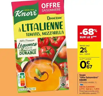 Carrefour Market Soupe "offre saisonnière" KNORR offre